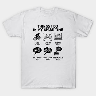 things i do in my spare time funny mountain bike T-Shirt